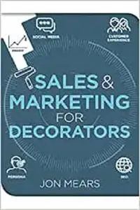 Sales & Marketing for Decorators