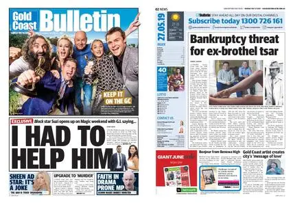 The Gold Coast Bulletin – May 27, 2019