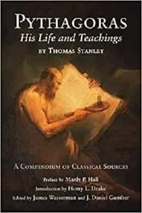 Pythagoras: His Life and Teachings