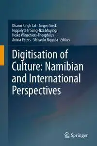 Digitisation of Culture: Namibian and International Perspectives (repost)