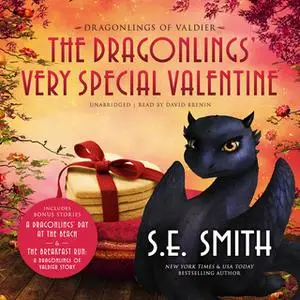 «The Dragonlings' Very Special Valentine» by S.E. Smith