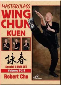 Chu R - Wing Chun Kuen Masterclass (2010)