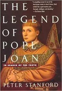 The Legend of Pope Joan: In Search of the Truth