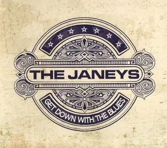 The Janeys - Get Down With The Blues (2013)