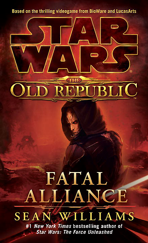 Sean Williams - Star Wars: The Old Republic: Fatal Alliance