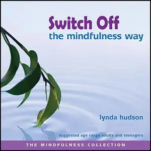 «Switch Off» by Lynda Hudson