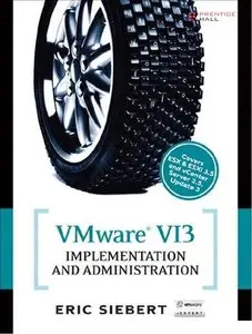 Eric Siebert, 'VMware VI3 Implementation and Administration' (repost)