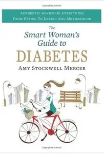 The Smart Woman's Guide to Diabetes [Repost]