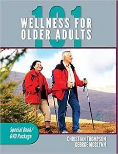 Wellness for Older Adults 101