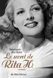 Stéphanie Des Horts, "Le secret de Rita H."