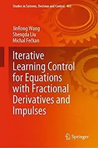 Iterative Learning Control for Equations with Fractional Derivatives and Impulses