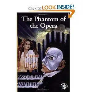 The Phantom of Opera - Classic Readers Level 6