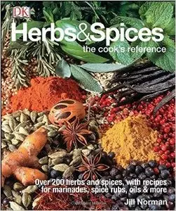 Herbs & Spices: The Cook's Reference (Repost)
