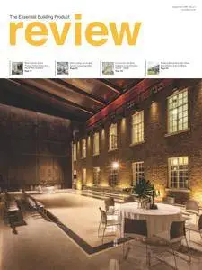 The Essential Building Product Review - Issue 3 - September 2018