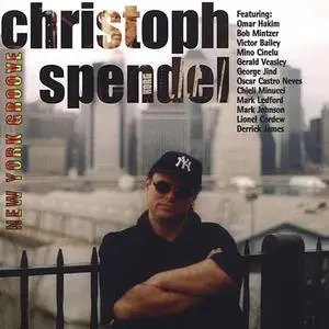 Christoph Spendel - New York Groove (2002) {TCB}