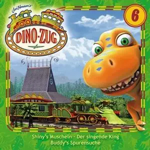 «Der Dino-Zug - Folge 06: Shiny's Muscheln / Der singende King / Buddy's Spurensuche» by Mario von Jascheroff