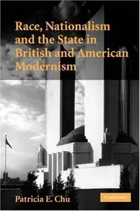 Race, Nationalism and the State in British and American Modernism