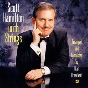Scott Hamilton - Scott Hamilton With Strings (1993) [Official Digital Download 24/88]