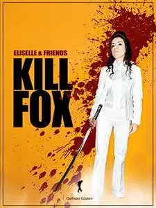 Eliselle - Kill Fox (2014)