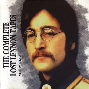 John Lennon: The Complete Lost Lennon Tapes Vol. 1-22 (1996-1998)