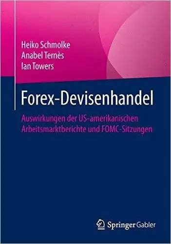 Forex-Devisenhandel: Auswirkungen der US-amerikanischen Arbeitsmarktberichte und FOMC-Sitzungen