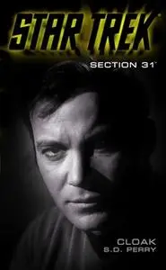 «Cloak: Section 31» by S.D. Perry