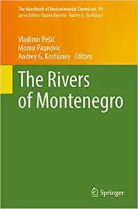 The Rivers of Montenegro (The Handbook of Environmental Chemistry