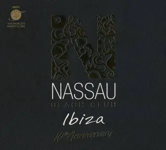 VA - Nassau Beach Club Ibiza 2017 (10th Anniversary Edition) (2017)