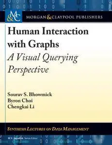 Human Interaction with Graphs