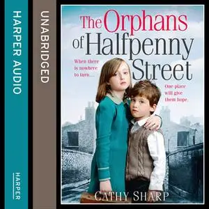 «The Orphans of Halfpenny Street» by Cathy Sharp