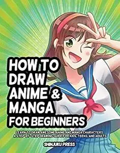 How to Draw Anime and Manga for Beginners