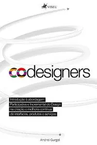 «Codesigners» by Andrei Gurgel