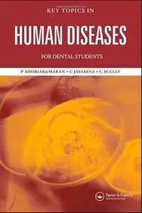 Key Topics in Human Diseases for Dental Students (repost)