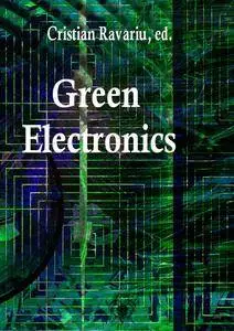 "Green Electronics" ed. by Cristian Ravariu