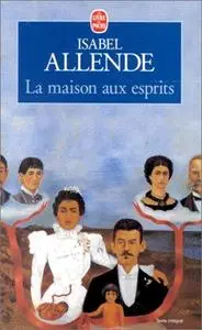 Isabel Allende, "La maison aux esprits"