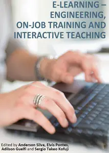 E-Learning - Engineering, On-Job Training and Interactive Teaching