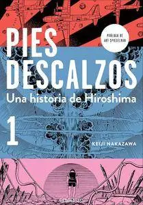 Pies descalzos. Una historia de Hiroshima #1 de 4