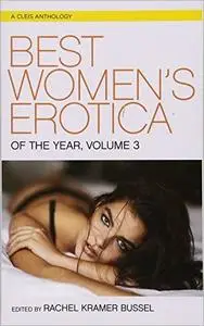 Best Women's Erotica of the Year, Volume 3