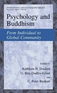 Psychology and Buddhism: From Individual to Global Community