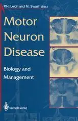 Motor Neuron Disease: Biology and Management