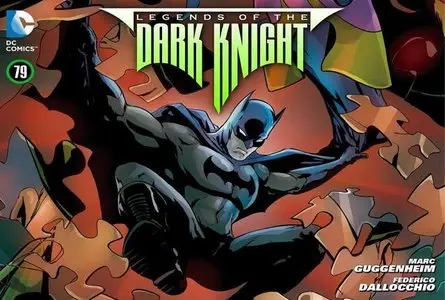 Legends of the Dark Knight #1-79 (2012-2013) Complete