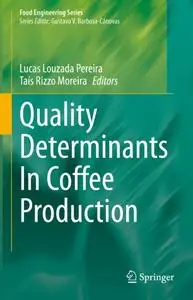 Quality Determinants In Coffee Production