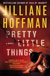 Pretty Little Things - Jilliane Hoffman