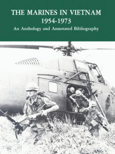 The Marines in Vietnam 1954-1973 - An Anthology And Annotated Bibliography