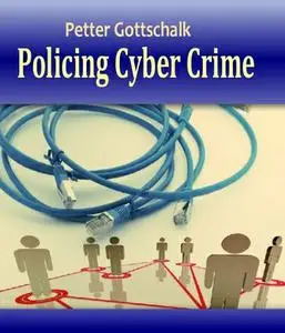 Policing Cyber Crime (Repost)
