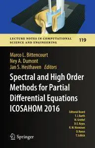 Spectral and High Order Methods for Partial Differential Equations ICOSAHOM 2016