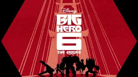 Big Hero 6 The Series S02E12