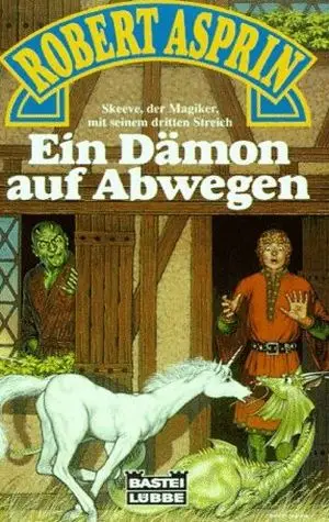 Robert Asprin - Dämonenzyklus 3 - Ein Dämon auf Abwegen