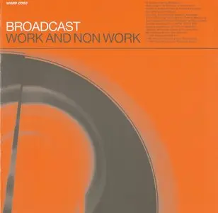 Broadcast - Work and Non Work (1997)