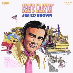 Jim Ed Brown - She's Leavin' (1971) [2021, 24-bit/192 kHz]